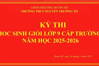 tổ chức Kỳ thi Học sinh giỏi lớp 9 cấp trường năm học 2025–2026.